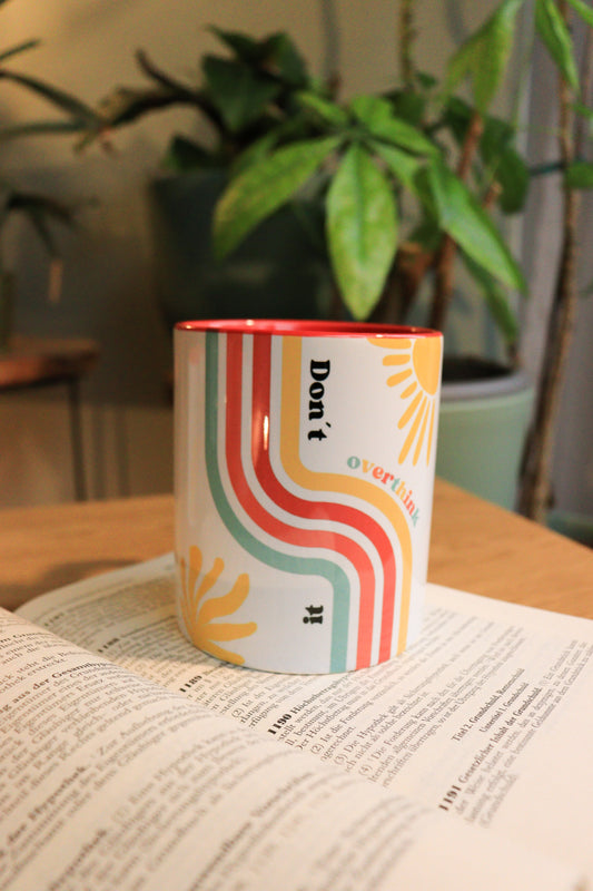 ❤️ don´t overthink it ❤️ - Tasse